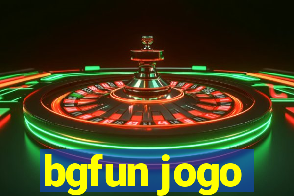 bgfun jogo